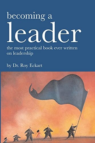 Becoming A Leader Fundamentals Of Leadership