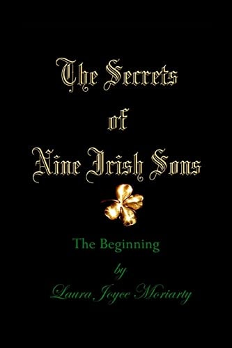 The Secrets of Nine Irish Sons The Beginning
