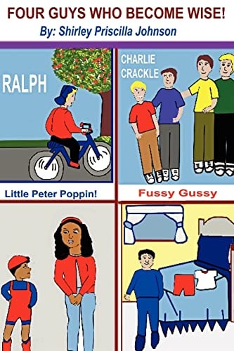 Four Guys Who Become Wise! Four Christian Tales For You!