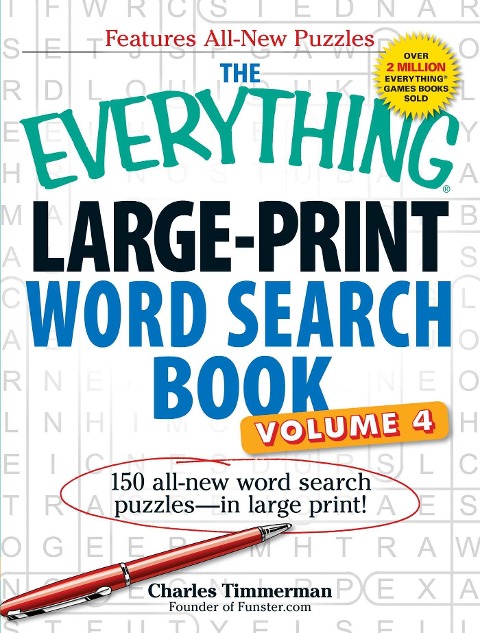 The Everything Large-Print Word Search Book, Volume IV: 150 All-New Word Search Puzzles--In Large Print!