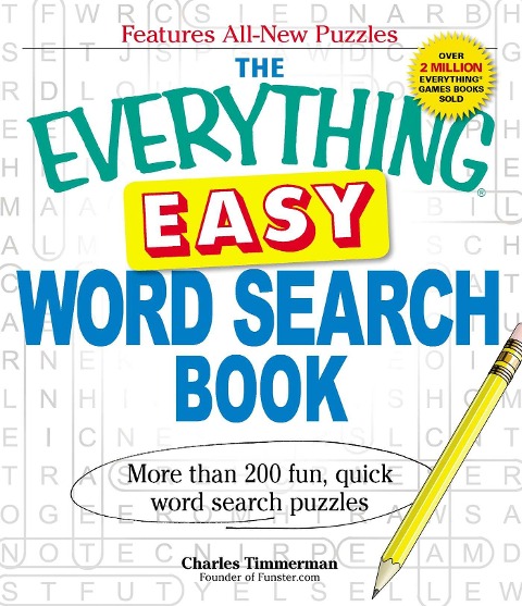 The Everything Easy Word Search Book: More Than 200 Fun, Quick Word Search Puzzles