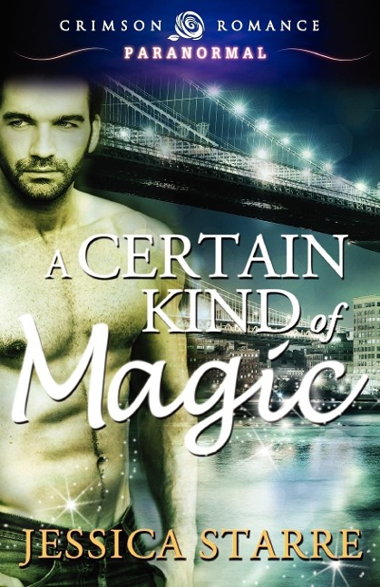A Certain Kind of Magic