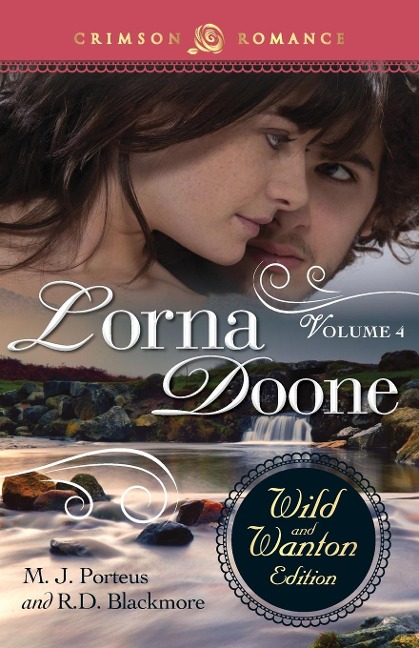 Lorna Doone: The Wild and Wanton Edition, Volume 4