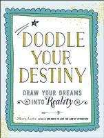 Doodle Your Destiny: Draw Your Dreams Into Reality