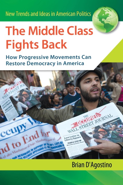 The Middle Class Fights Back: How Progressive Movements Can Restore Democracy in America