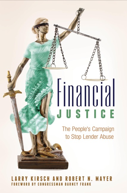 Financial Justice: The Peoples Campaign to Stop Lender Abuse