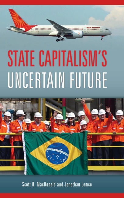State Capitalisms Uncertain Future