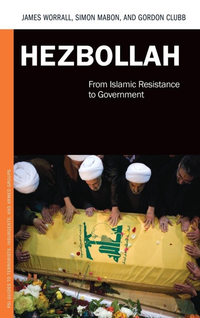 Hezbollah: From Islamic Resistance to Government