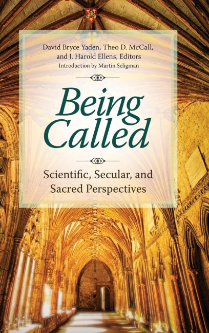 Being Called: Scientific, Secular, and Sacred Perspectives