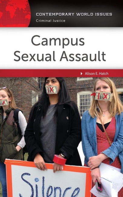 Campus Sexual Assault: A Reference Handbook