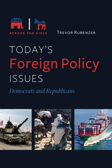 Todays Foreign Policy Issues: Democrats and Republicans