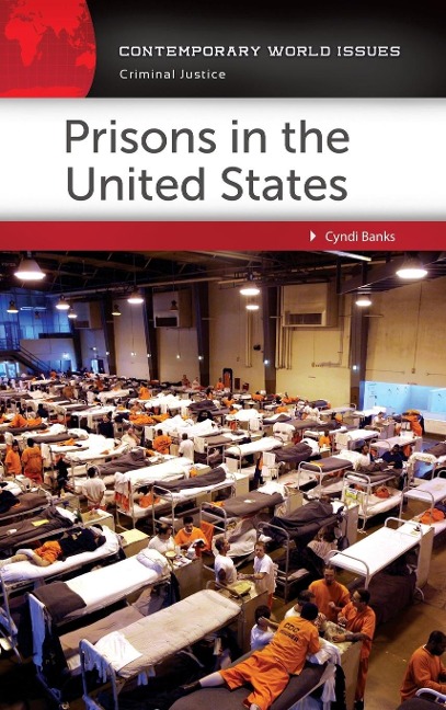Prisons in the United States: A Reference Handbook