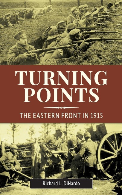 Turning Points: The Eastern Front in 1915