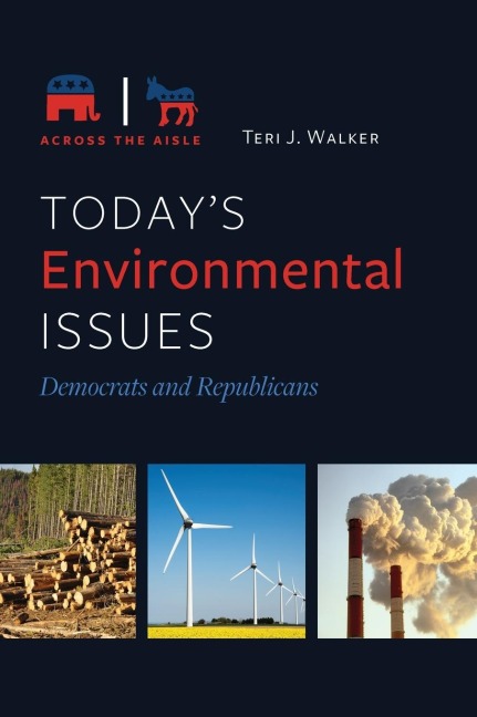 Todays Environmental Issues: Democrats and Republicans