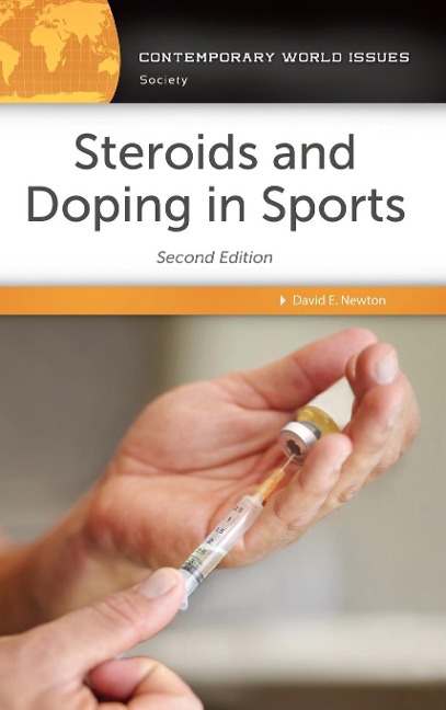 Steroids and Doping in Sports: A Reference Handbook
