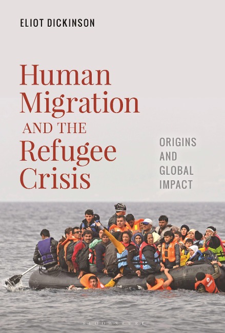 Human Migration and the Refugee Crisis: Origins and Global Impact