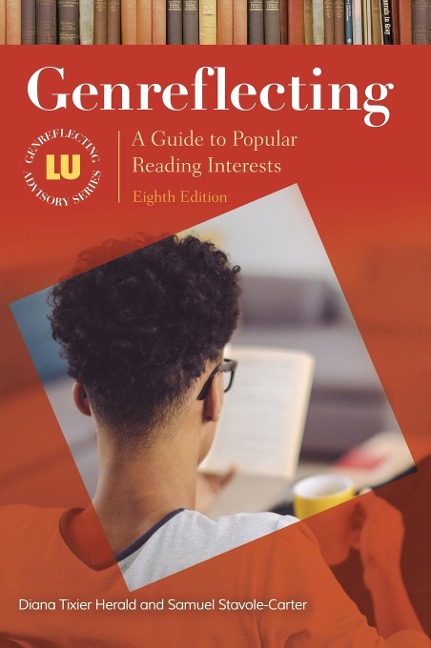 Genreflecting: A Guide to Popular Reading Interests