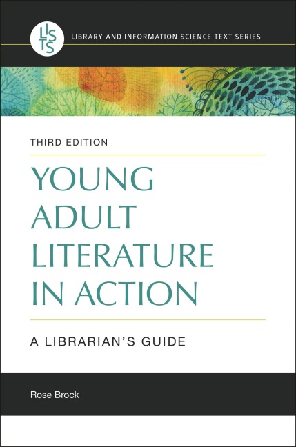 Young Adult Literature in Action: A Librarians Guide