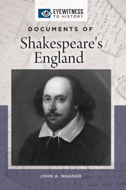 Documents of Shakespeares England