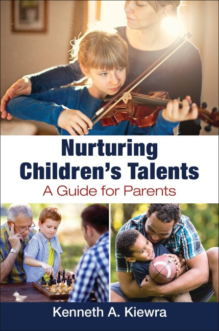 Nurturing Childrens Talents: A Guide for Parents