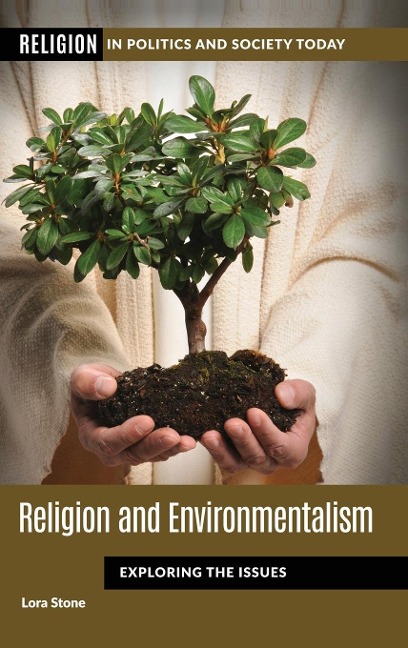 Religion and Environmentalism: Exploring the Issues
