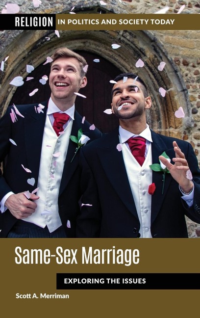 Same-Sex Marriage Exploring the Issues