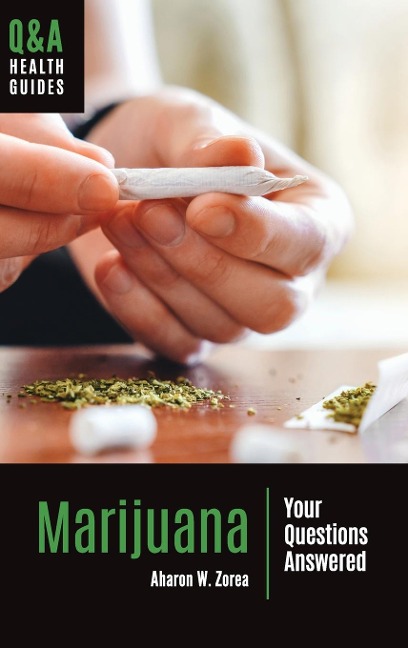 Marijuana: Your Questions Answered