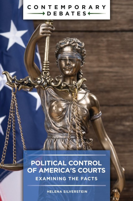 Political Control of Americas Courts: Examining the Facts