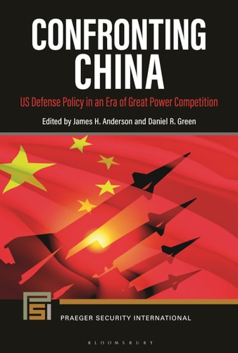 Confronting China US Defense Policy in an Era of Great Power Competition