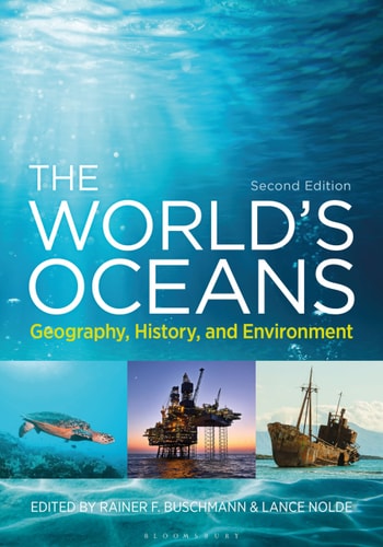 The World's Oceans Geography, History, and Environment