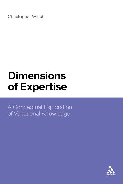 Dimensions of Expertise: A Conceptual Exploration of Vocational Knowledge