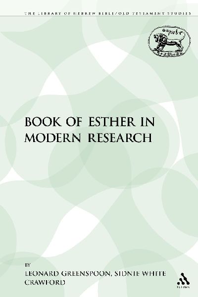 The Book of Esther in Modern Research