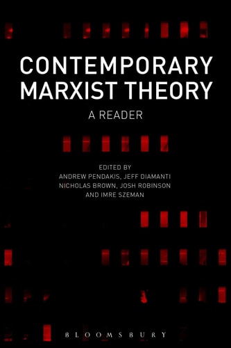 Contemporary Marxist Theory A Reader