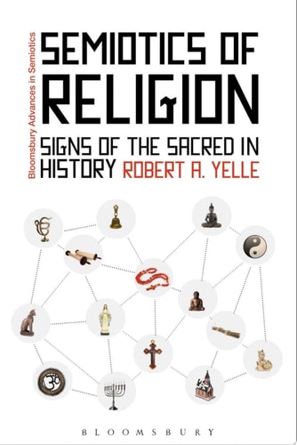 Semiotics of Religion Signs of the Sacred in History