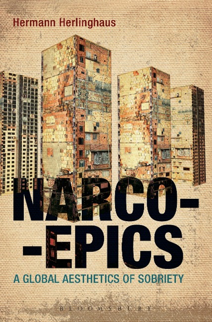 Narcoepics: A Global Aesthetics of Sobriety