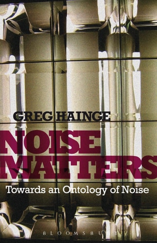 Noise Matters Towards an Ontology of Noise