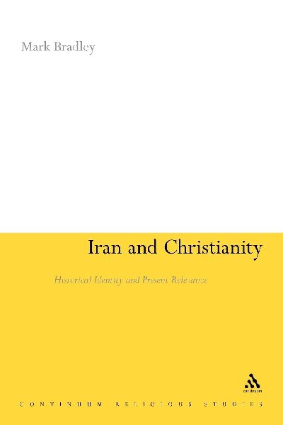 Iran and Christianity: Historical Identity and Present Relevance