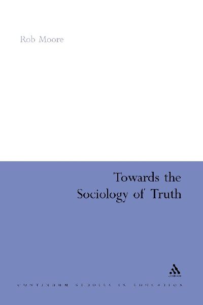 Towards the Sociology of Truth