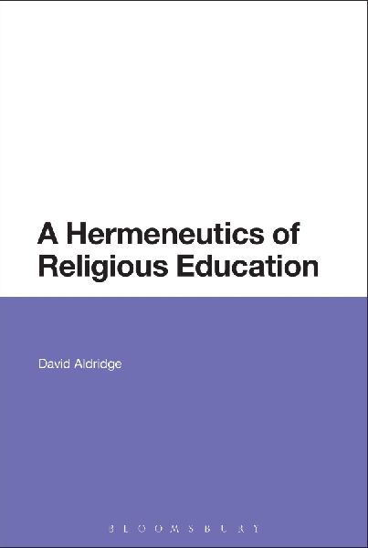 A Hermeneutics of Religious Education
