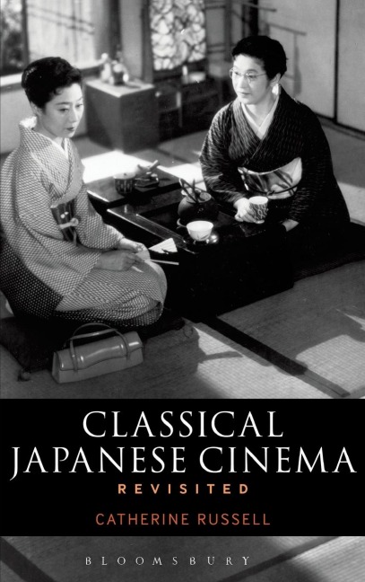 Classical Japanese Cinema Revisited