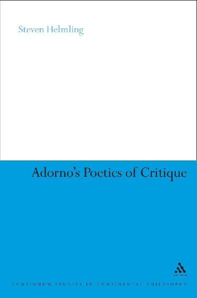 Adornos Poetics of Critique