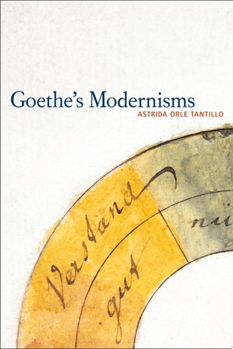 Goethe's Modernisms