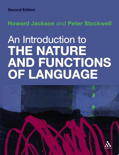 An Introduction to the Nature and Functions of Language Second Edition