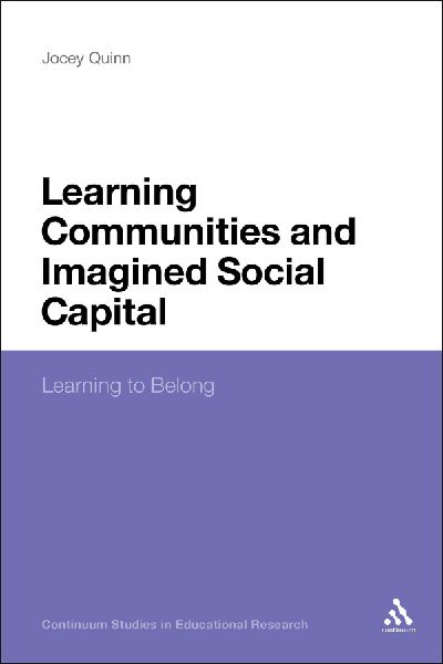 Learning Communities and Imagined Social Capital: Learning to Belong