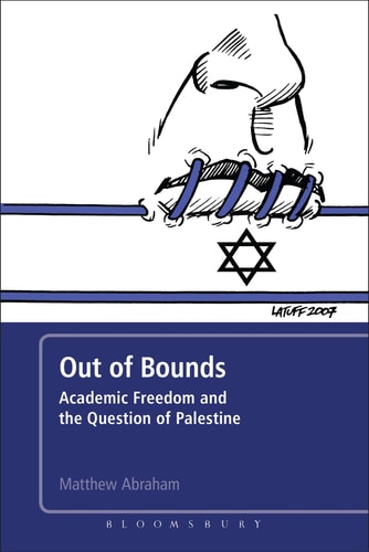 Out of Bounds Academic Freedom and the Question of Palestine