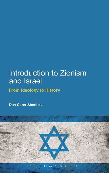 Introduction to Zionism and Israel: From Ideology to History