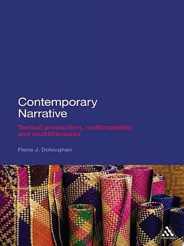 Contemporary Narrative Textual Production, Multimodality and Multiliteracies