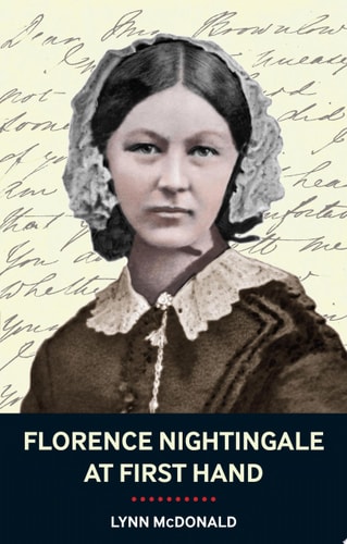 Florence Nightingale At First Hand Vision, Power, Legacy