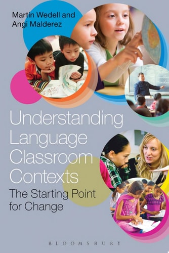 Understanding Language Classroom Contexts The Starting Point for Change