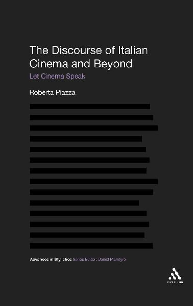 The Discourse of Italian Cinema and Beyond: Let Cinema Speak